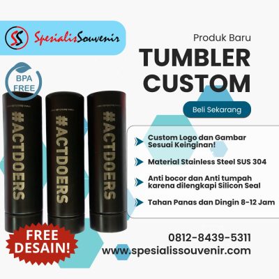 tumbler custom gambar untuk promosi dan souvenir tumbler stainless berkualitas.